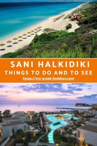 Sani Halkidiki what to see and what to do