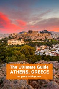 Ultimate Guide Athens Greece - My Greek Holidays