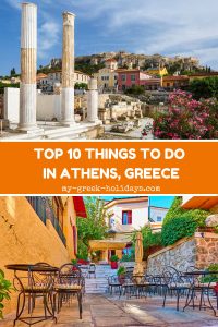 TOP 10 Things to do in Athens - My Greek Holidays