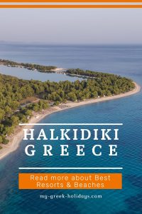 Best Resorts & Beaches - Halkidiki Greece - My Greek Holidays